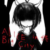 Alice in the BigCity