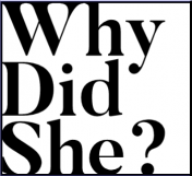 Why Did She? (ネーム)