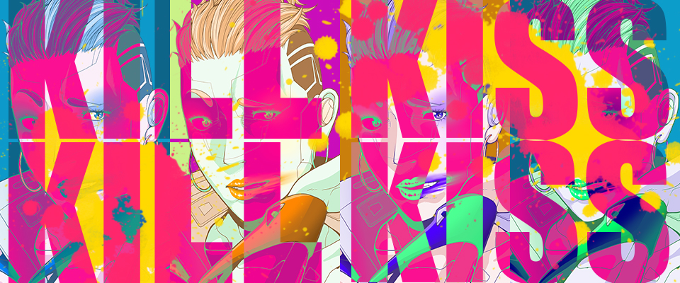 KILL KISS